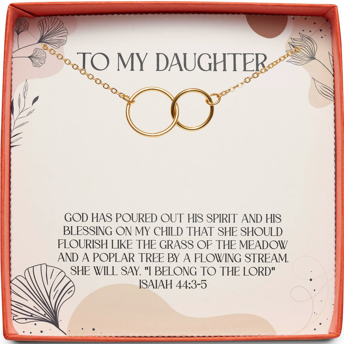 To My Daughter | Isaiah 44:3-5 | Interlocking Circles