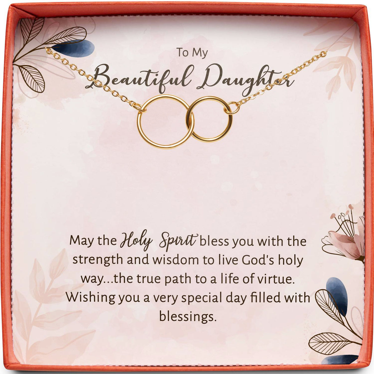 To My Beautiful Daughter | May the Holy Spirit Bless You | Interlocking Circles