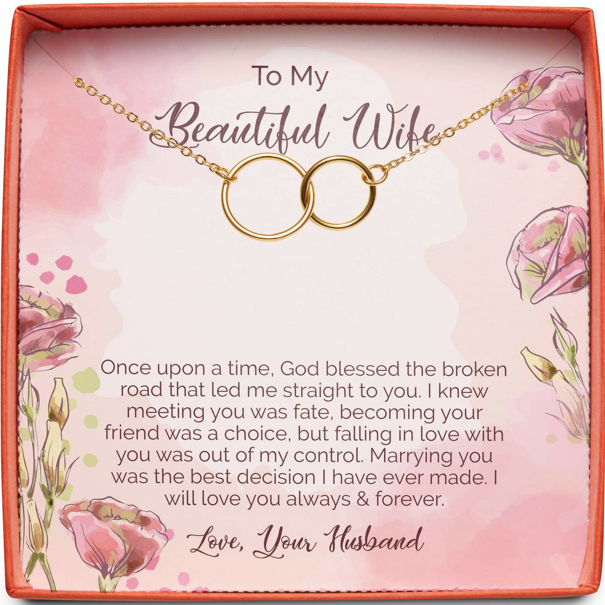 To My Beautiful Wife | God Bless the Broken Road | Interlocking Circles
