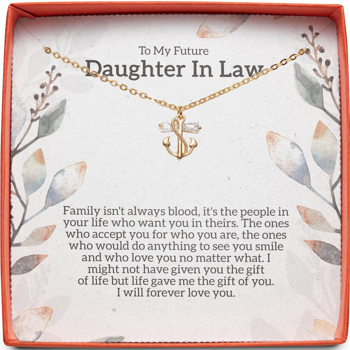 To My Future Daughter In Law | Family Isn&#39;t Always Blood | Anchor Necklace