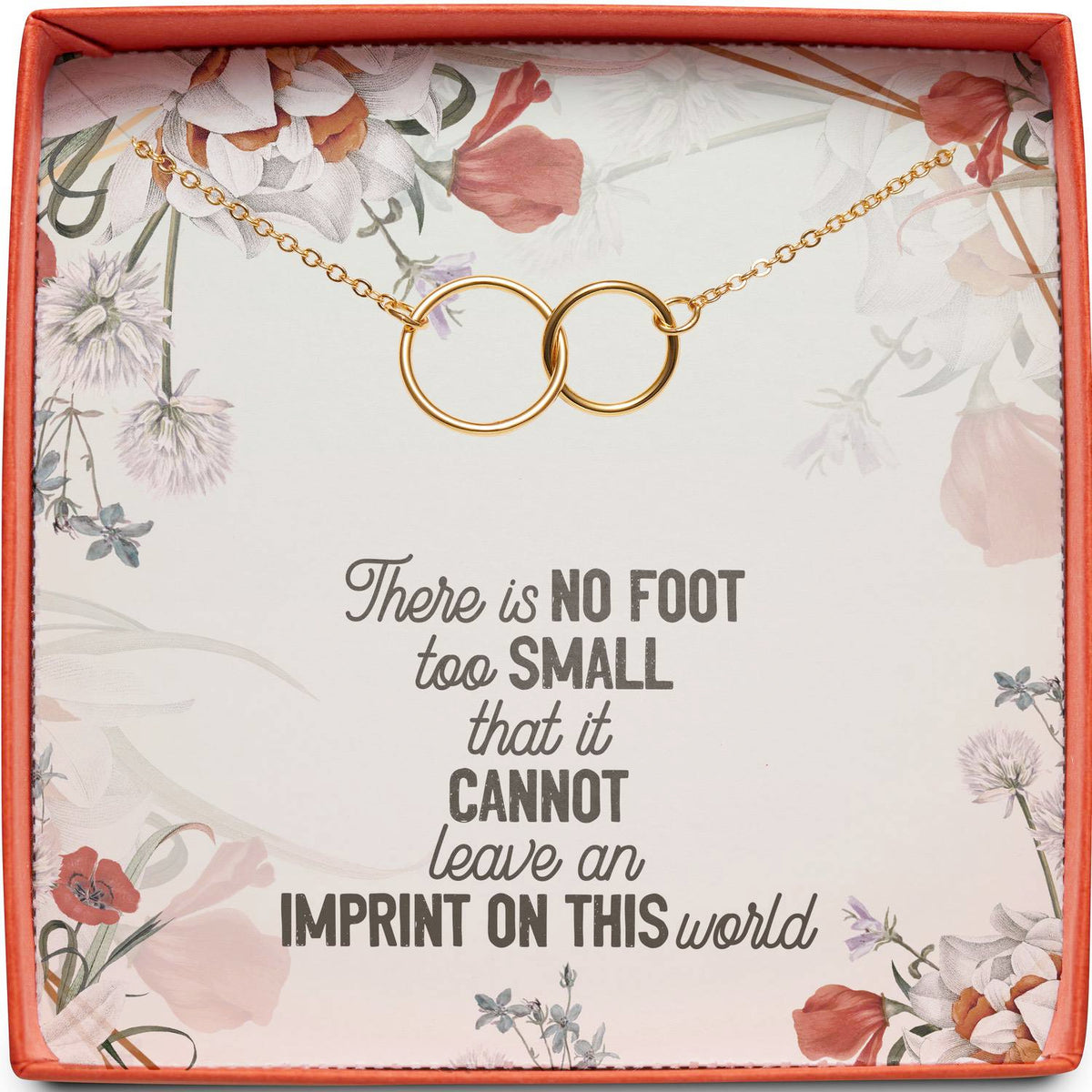 Miscarriage Sympathy Gift | No Foot Too Small | Interlocking Circles