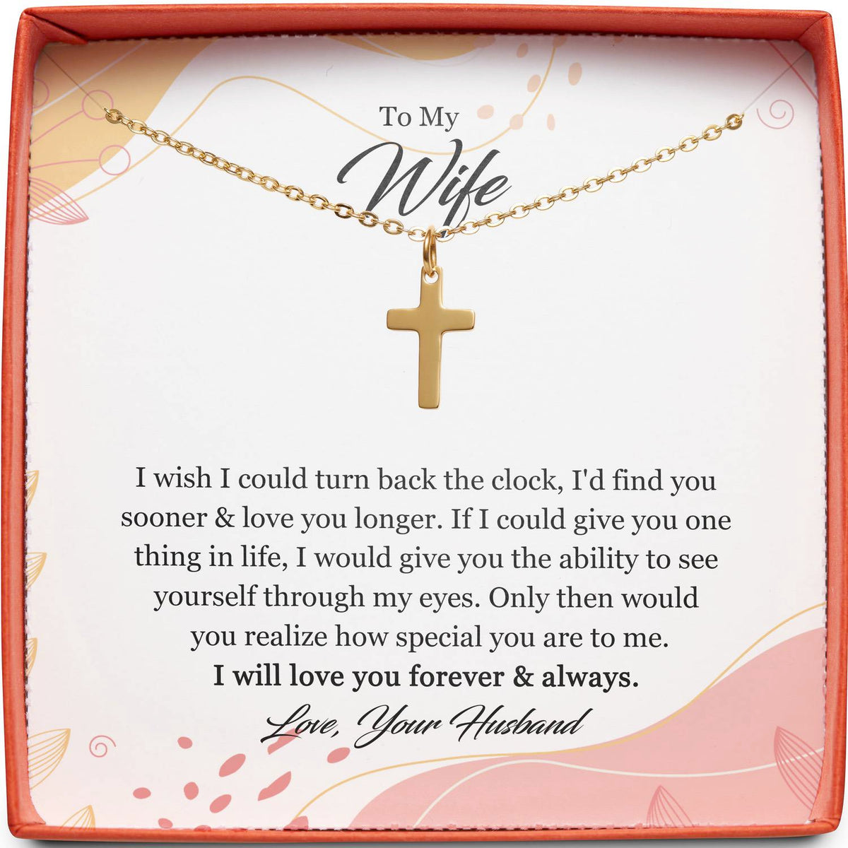 To My Wife | Turn Back the Clock | Cross Necklace