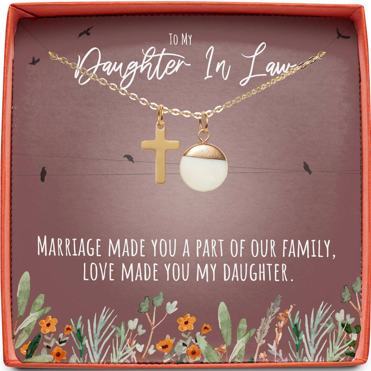 To My Daughter In Law | Love Made You My Daughter | Cross Necklace