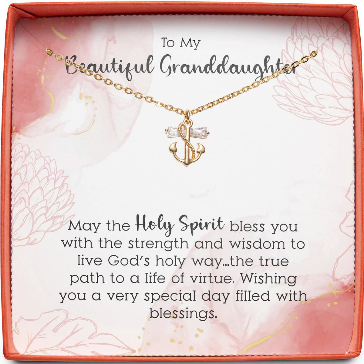 To My Beautiful Granddaughter | May the Holy Spirit Bless You | Anchor Necklace