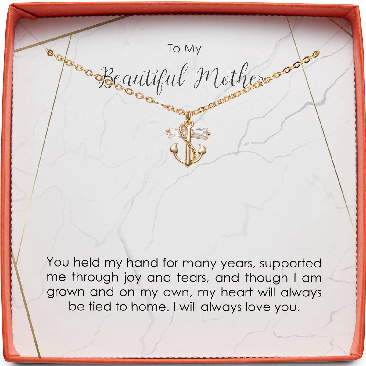 To My Beautiful Mother | Through Joy &amp; Tears | Anchor Necklace