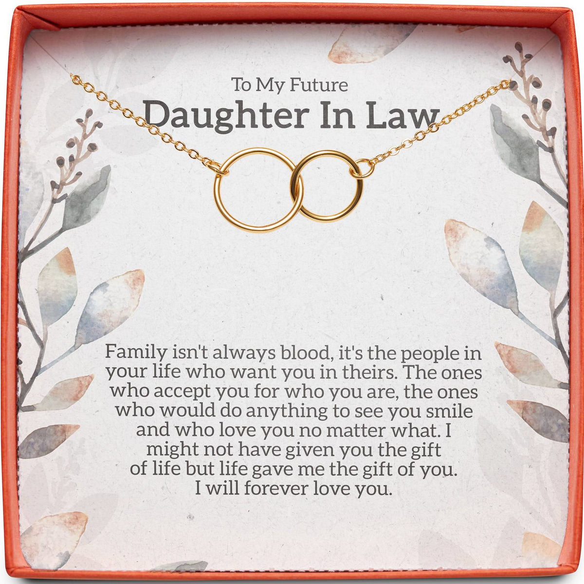 To My Future Daughter In Law | Family Isn&#39;t Always Blood | Interlocking Circles