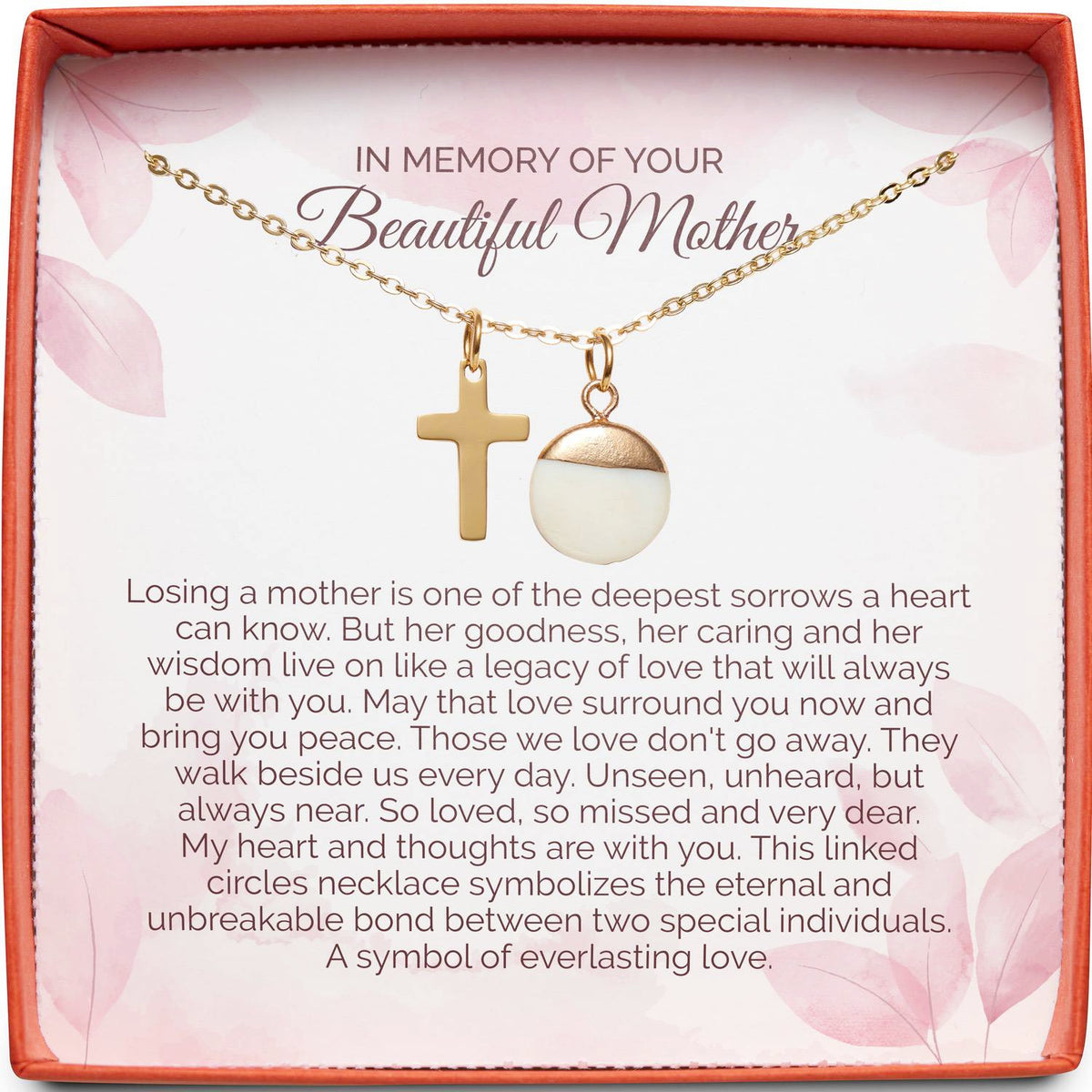 In Memory of your Beautiful Mother | Everlasting Love | Cross Necklace
