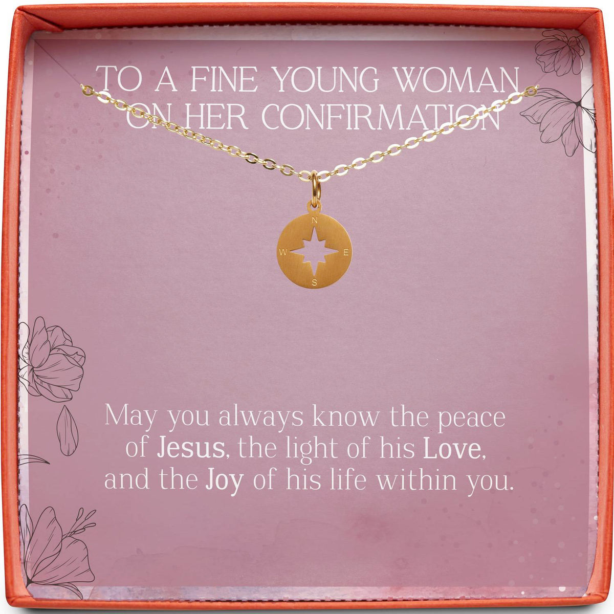 To A Fine Young Woman on Her Confirmation | Peace of Jesus | Compass Necklace