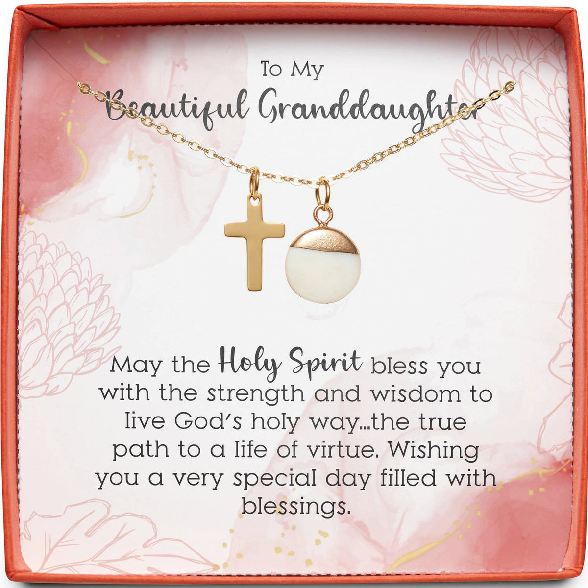 To My Beautiful Granddaughter | May the Holy Spirit Bless You | Cross Necklace