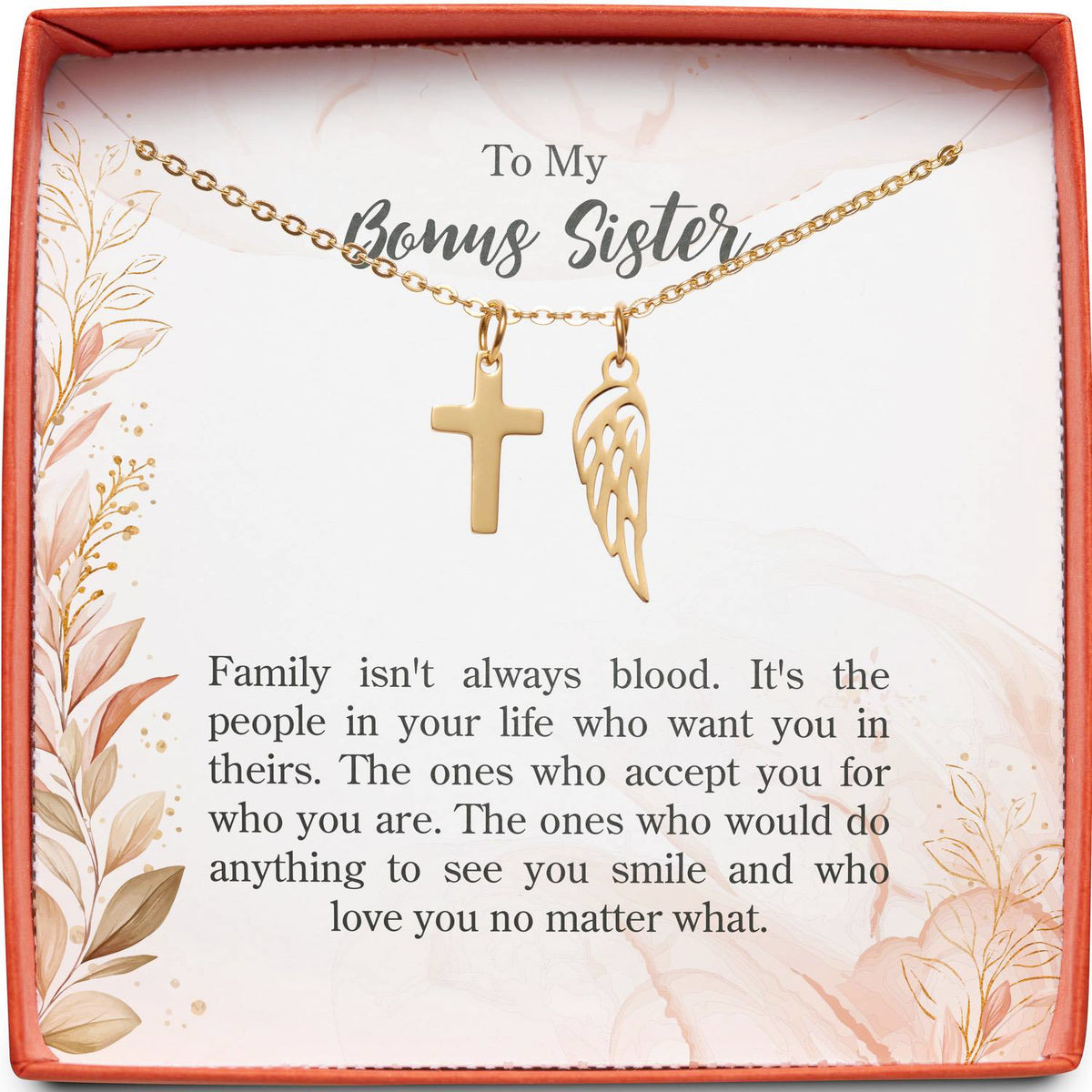 To My Bonus Sister | Family Isn&#39;t Always Blood | Cross Necklace