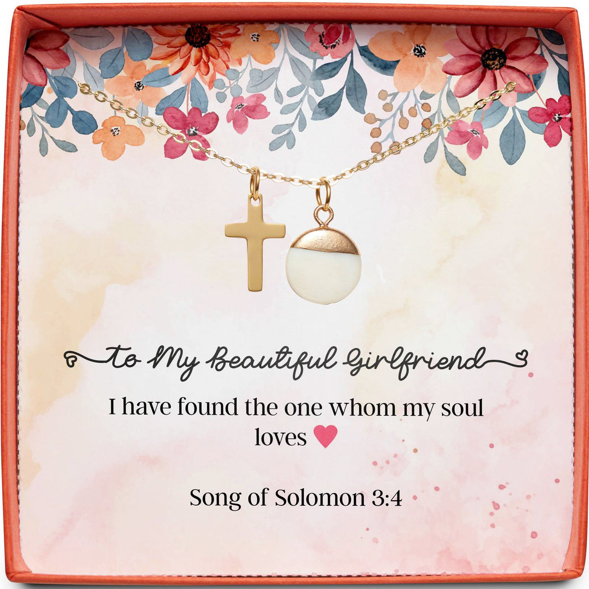 To My Beautiful Girlfriend | Song of Solomon 3:4 | Cross Necklace