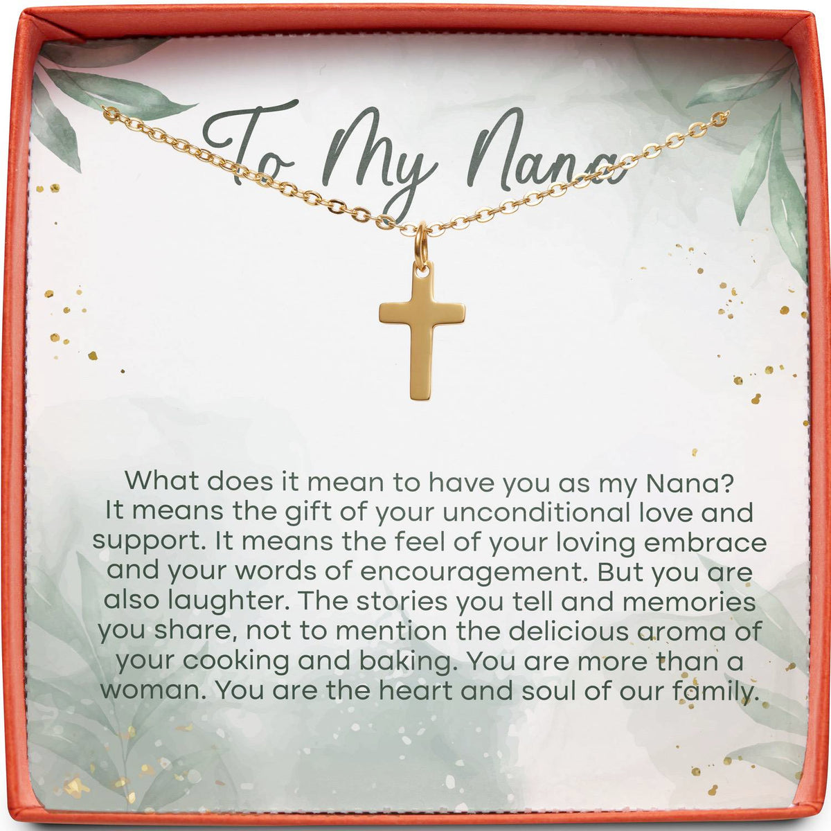 To My Nana | Heart and Soul of Our Family | Cross Necklace