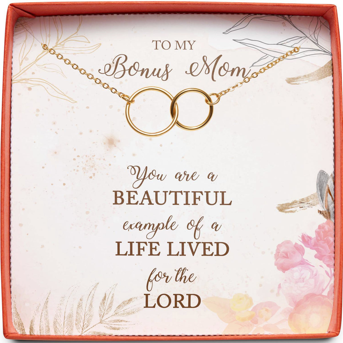 To My Bonus Mom | Life Lived for the Lord | Interlocking Circles
