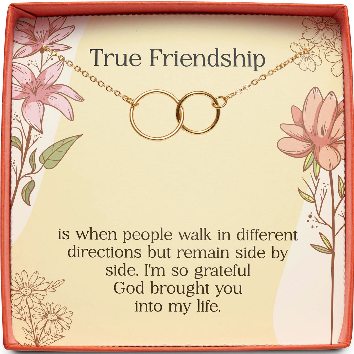 True Friendship | Grateful God Brought You Into My Life | Interlocking Circles