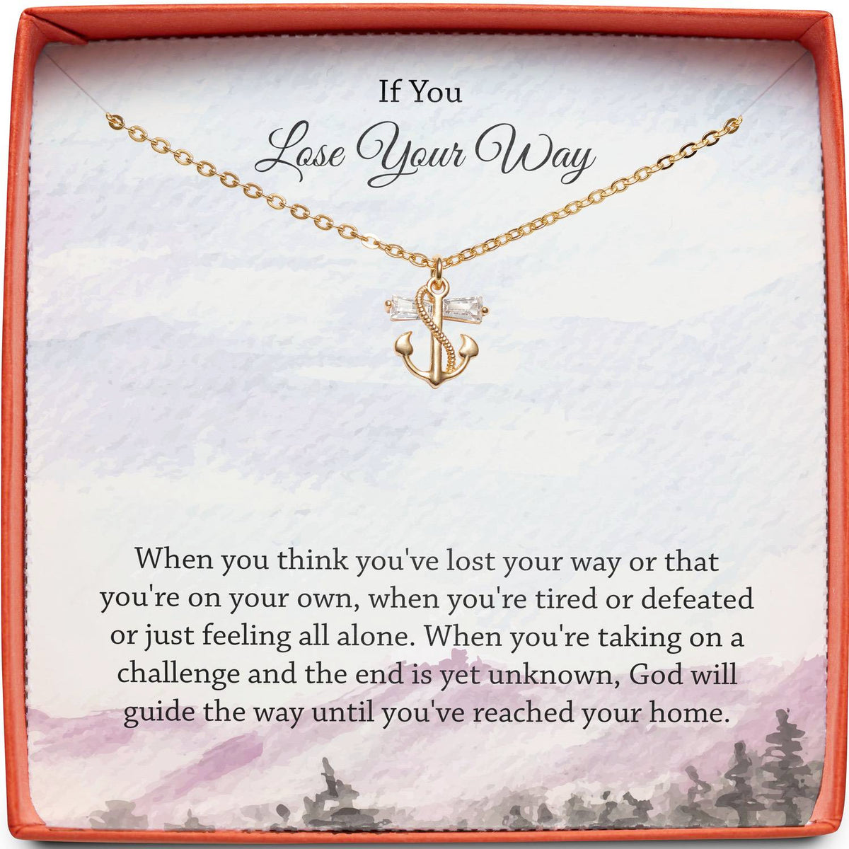 Gift for New Chapter | If You Lose Your Way | Anchor Necklace