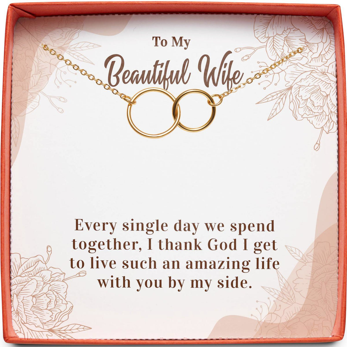 To My Beautiful Wife | I Thank God | Interlocking Circles