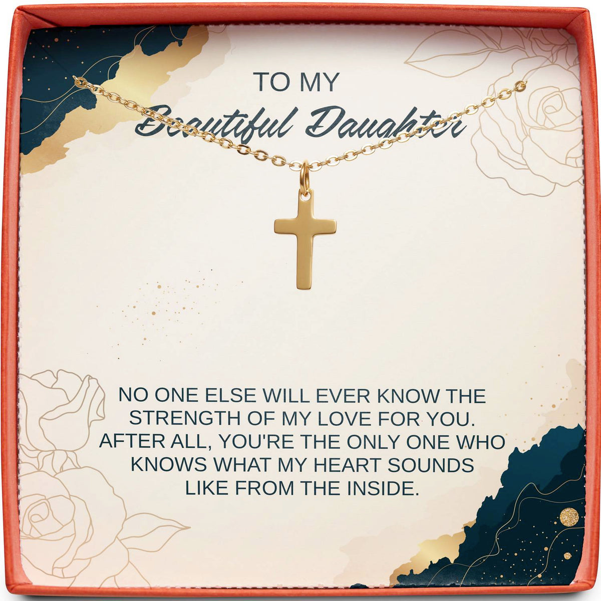 To My Beautiful Daughter | Strength of My Love | Cross Necklace