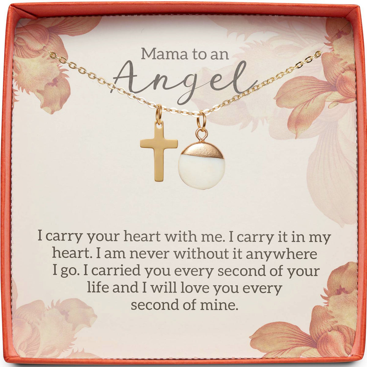 Mama to an Angel | Carried You Every Second of Your Life | Cross Necklace