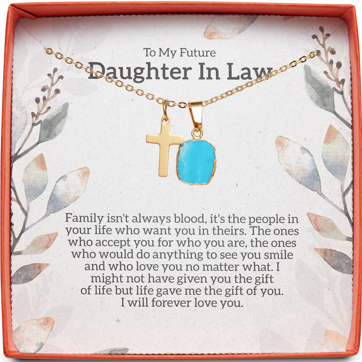 To My Future Daughter In Law | Family Isn&#39;t Always Blood | Cross Necklace