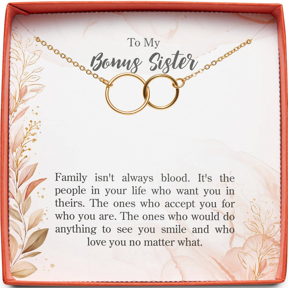 To My Bonus Sister | Family Isn&#39;t Always Blood | Interlocking Circles