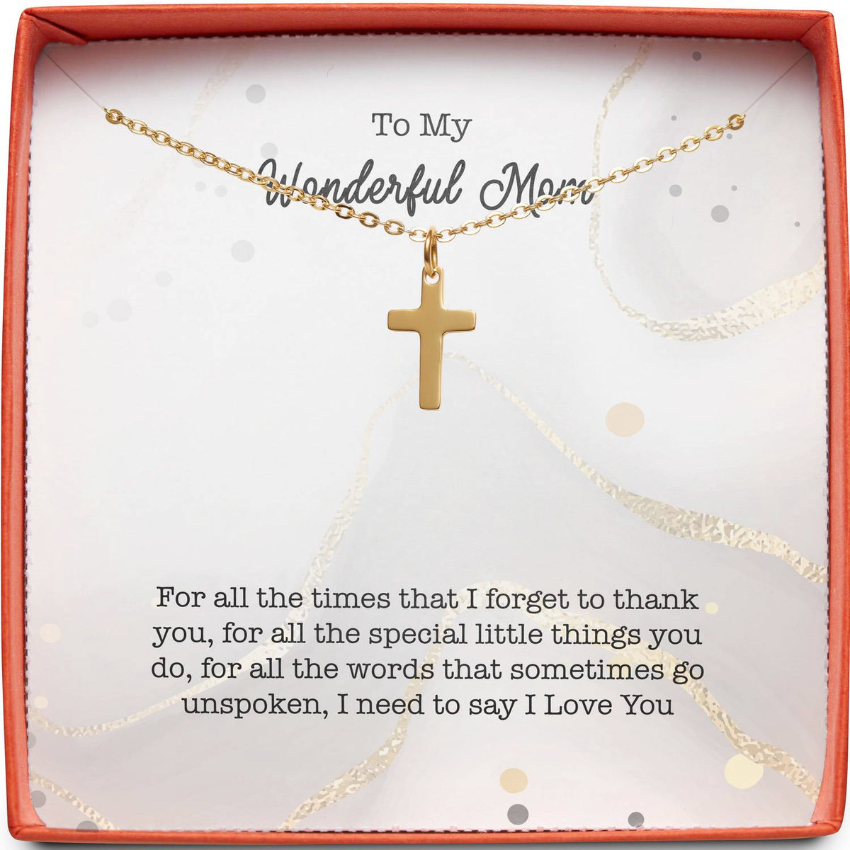 To My Wonderful Mom | Special Little Things You Do | Cross Necklace