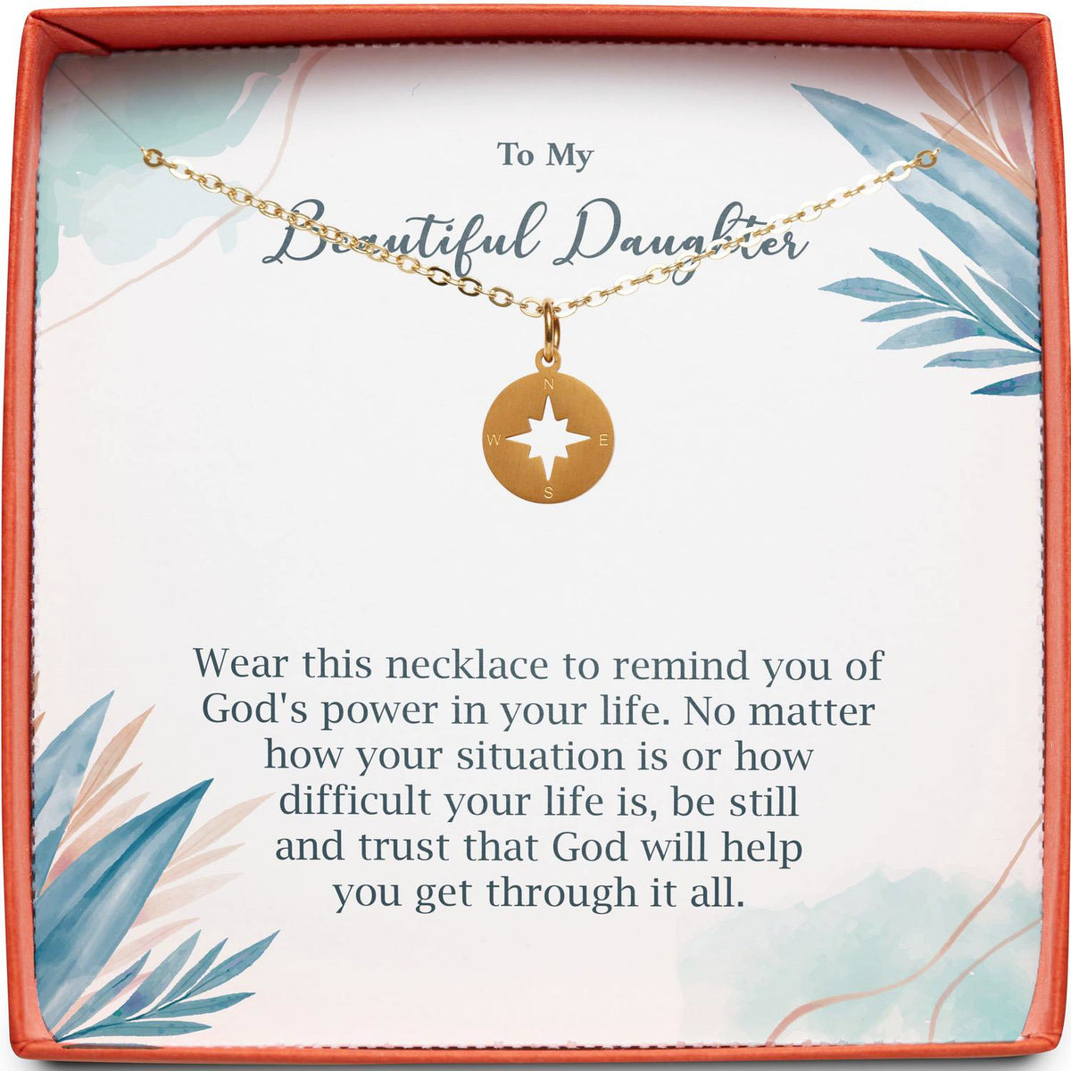 To My Beautiful Daughter | God&#39;s Power in Your Life | Compass Necklace