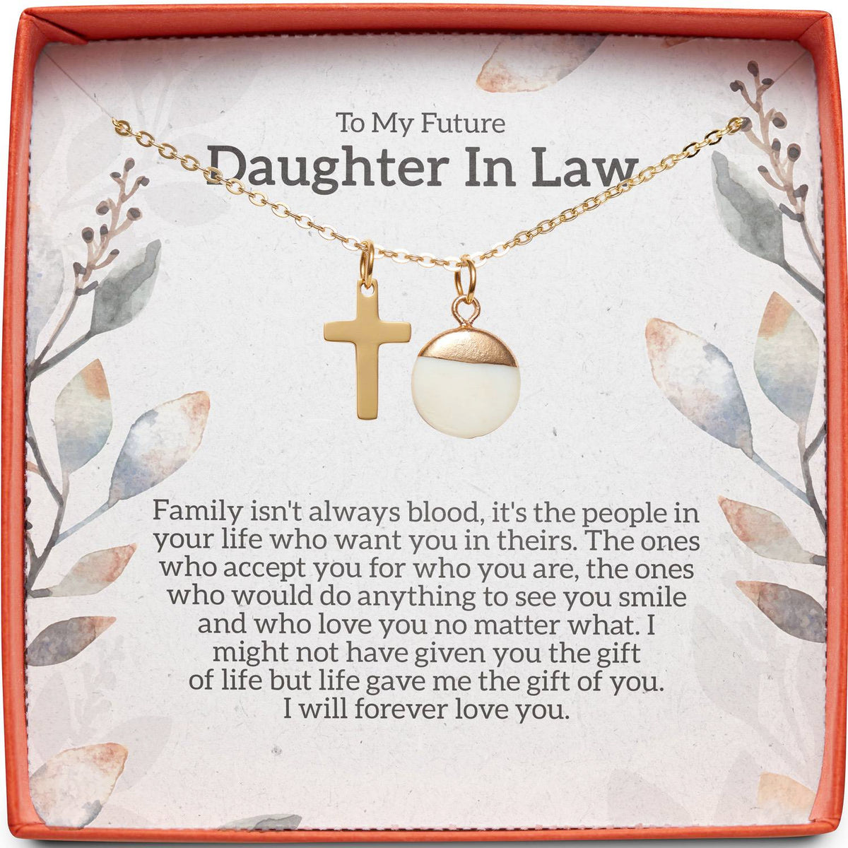 To My Future Daughter In Law | Family Isn&#39;t Always Blood | Cross Necklace