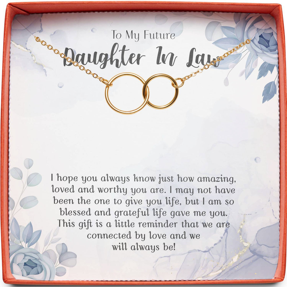 To My Future Daughter In Law | Connected By Love | Interlocking Circles