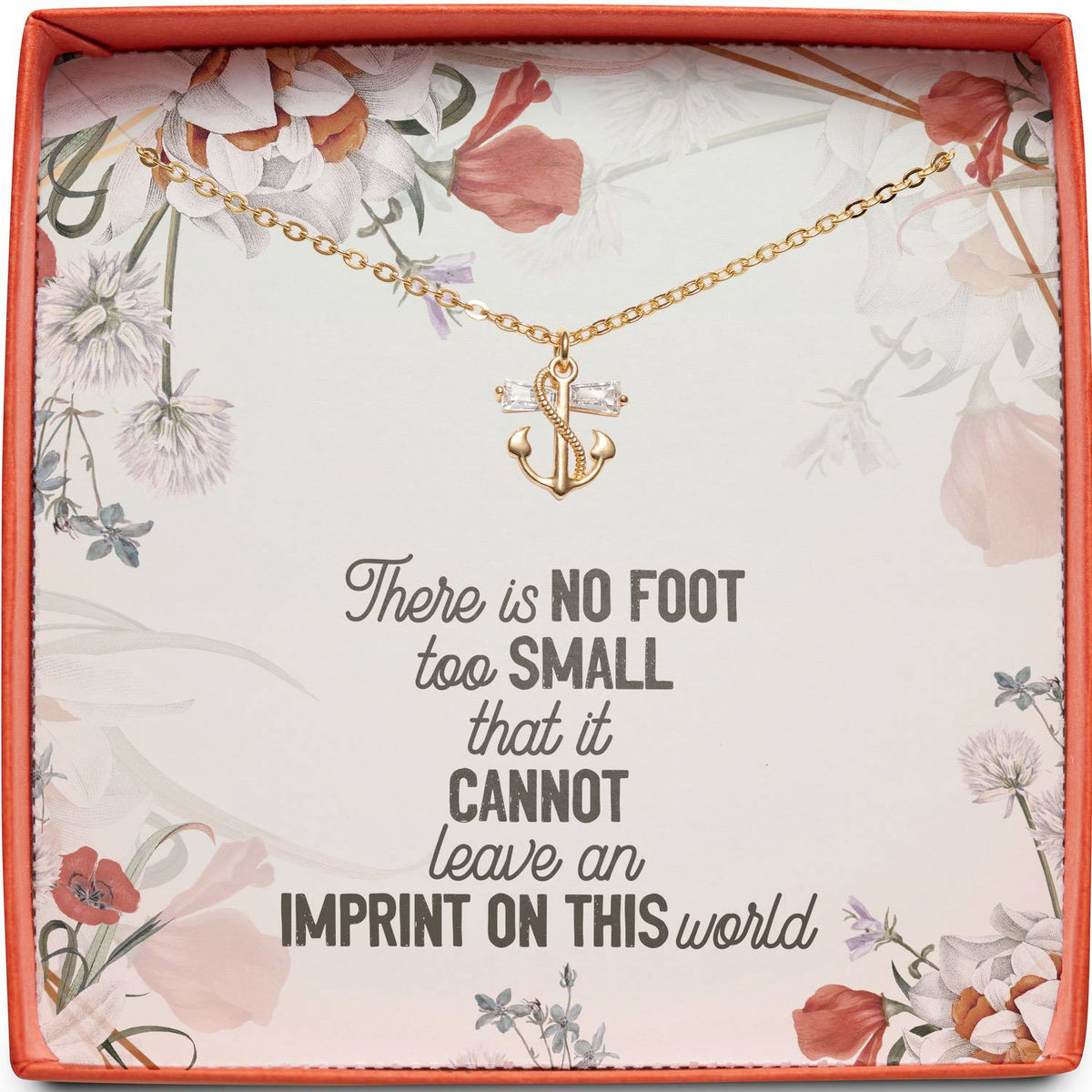 Miscarriage Sympathy Gift | No Foot Too Small | Anchor Necklace