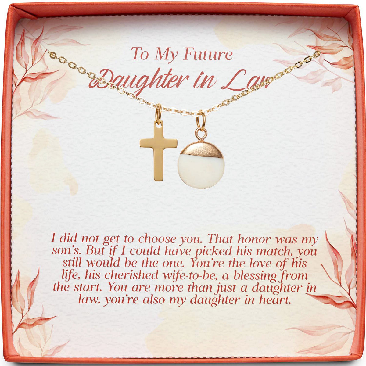 To My Future Daughter in Law | That Honor Was My Son&#39;s | Cross Necklace