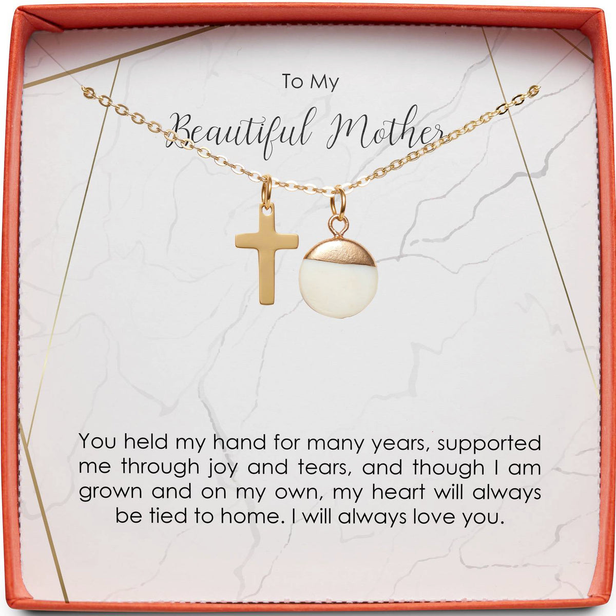 To My Beautiful Mother | Through Joy &amp; Tears | Cross Necklace