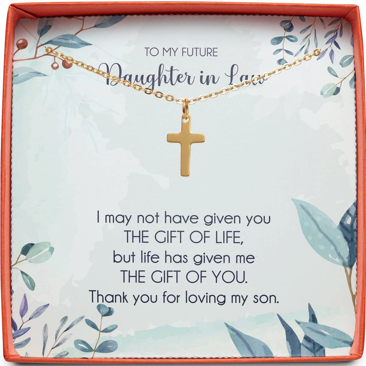 To My Future Daughter in Law | Gift of Life | Cross Necklace
