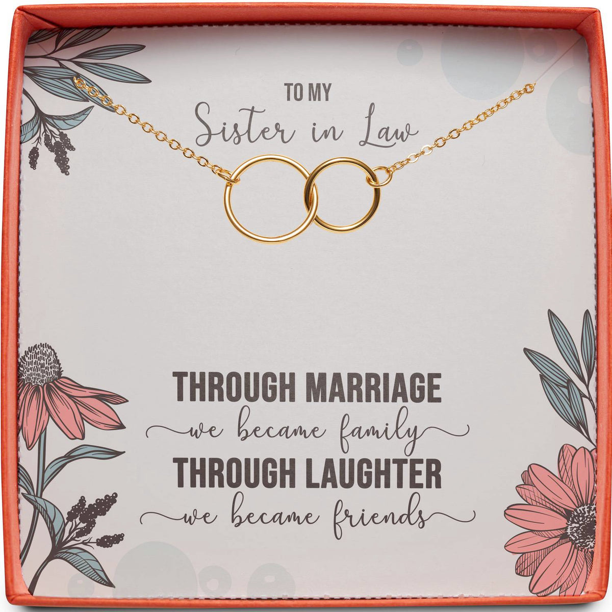 To My Sister in Law | Through Laughter We Became Friends | Interlocking Circles