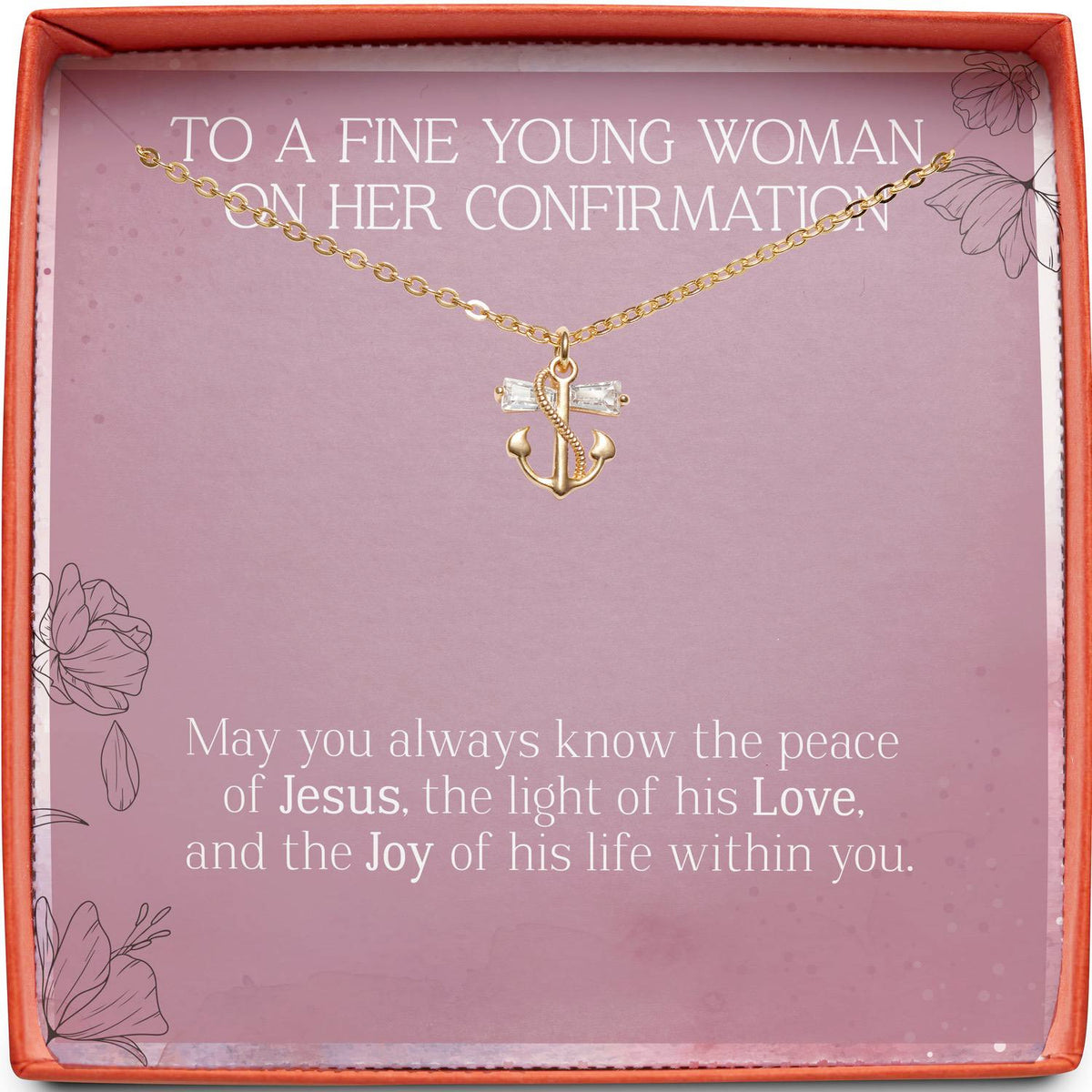 To A Fine Young Woman on Her Confirmation | Peace of Jesus | Anchor Necklace