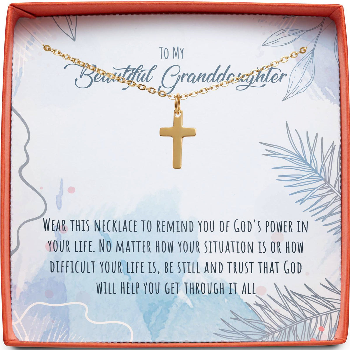 To My Beautiful Granddaughter | God&#39;s Power in Your Life | Cross Necklace