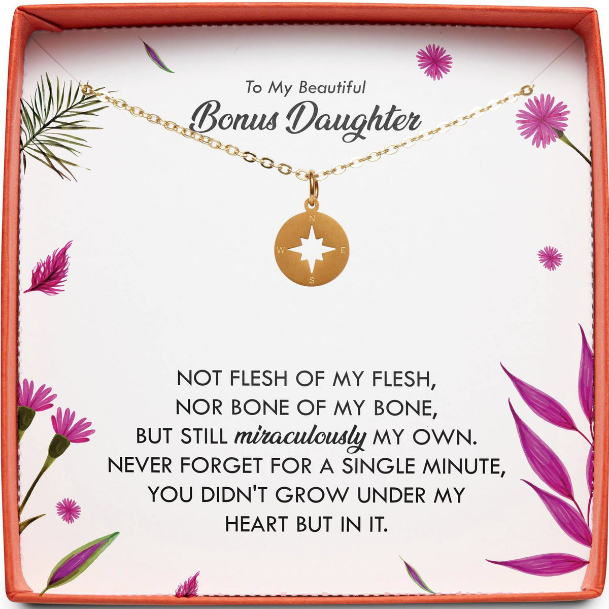 To My Beautiful Bonus Daughter | Still Miraculously My Own | Compass Necklace