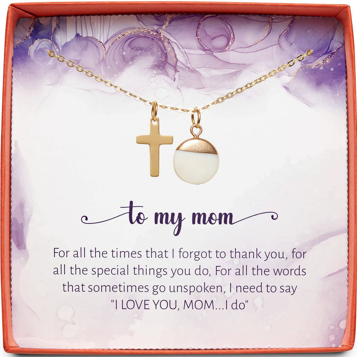 To My Mom | Words Unspoken | Cross Necklace