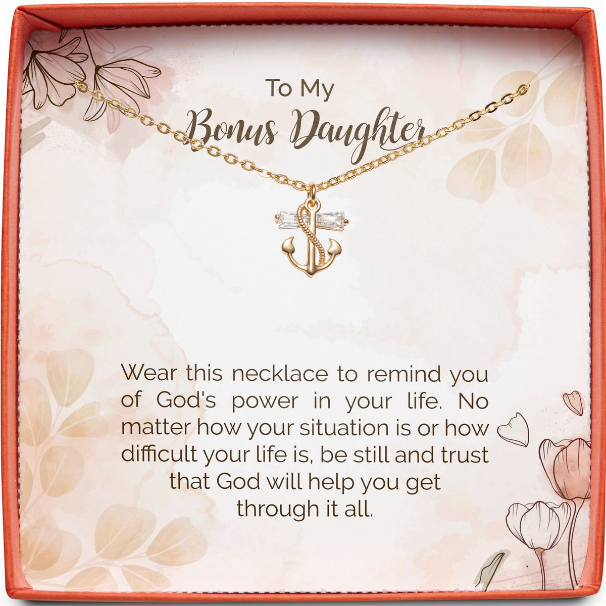 To My Bonus Daughter | God&#39;s Power in Your Life | Anchor Necklace