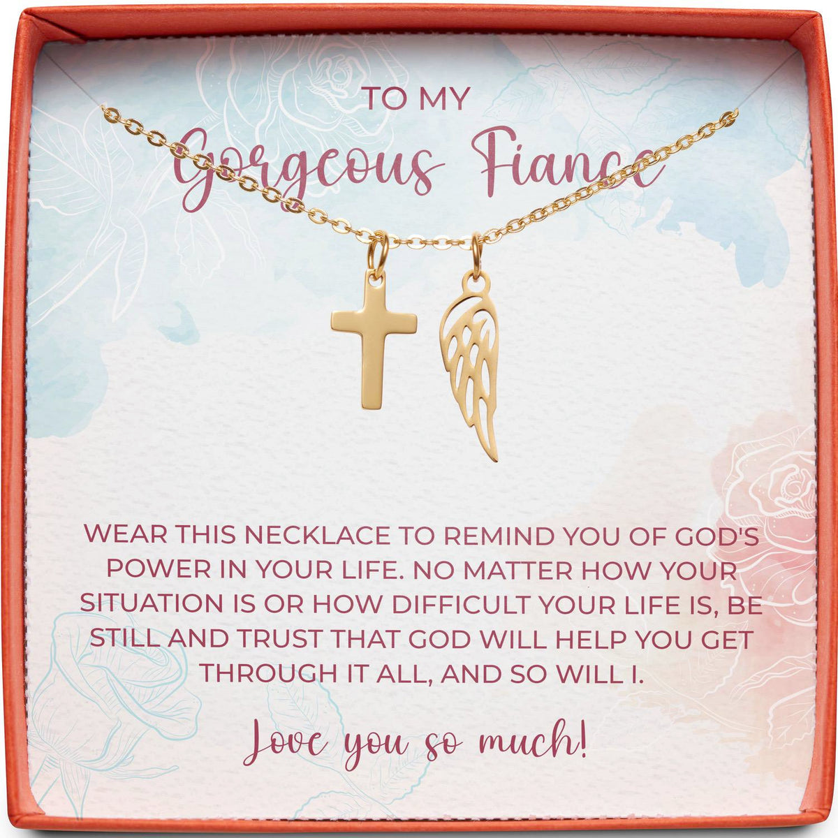 To My Gorgeous Fiancé | God&#39;s Power in Your Life | Cross Necklace