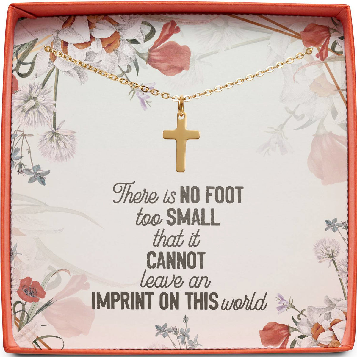 Miscarriage Sympathy Gift | No Foot Too Small | Cross Necklace