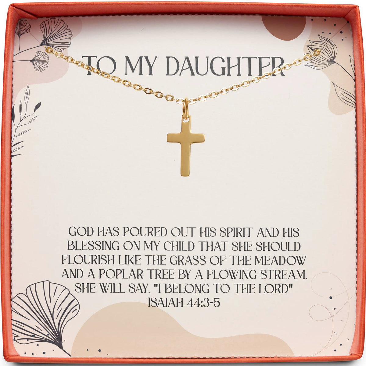 To My Daughter | Isaiah 44:3-5 | Cross Necklace