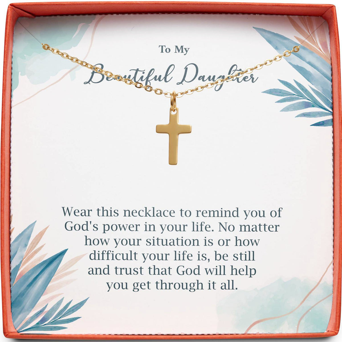 To My Beautiful Daughter | God&#39;s Power in Your Life | Cross Necklace