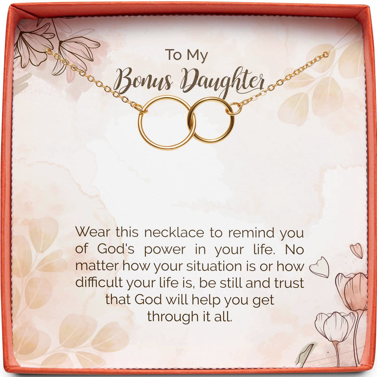 To My Bonus Daughter | God&#39;s Power in Your Life | Interlocking Circles