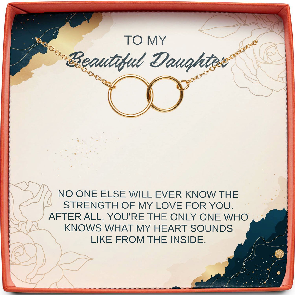 To My Beautiful Daughter | Strength of My Love | Interlocking Circles