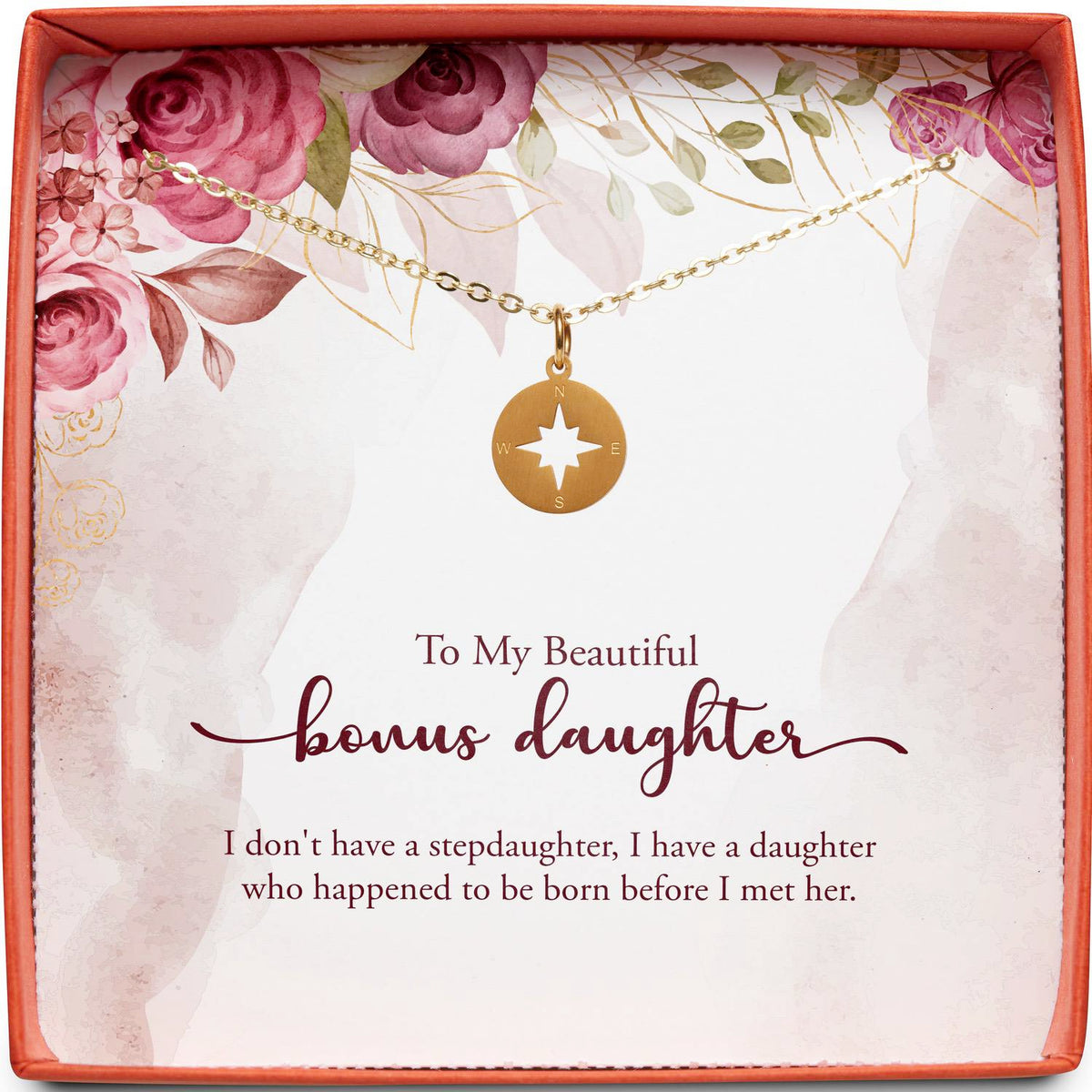 To My Beautiful Bonus Daughter | Born Before I Met Her | Compass Necklace